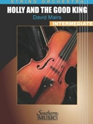 Holly and the Good King by Mairs David for Score