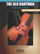 The Old Boatman by Florence Price - Perna Dana - for Score