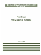 Vem Gick FÖrbi by Bruun Peter for SSAATTBB