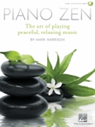Piano Zen - The Art of Playing Peaceful Relaxing Music