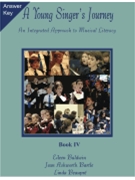 A Young Singer's Journey - Book 4 Answer Key by for