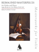 Reimagined Masterpieces by Chopin and Debussy - Granat Endre - for Violin and Piano