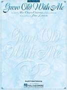 Grow Old With Me by Carpenter Mary Chapin - Lennon John - Mary Chapin Carpente for PVG