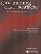 Good Morning Heartache by Fisher Higginbotham and Drake Diana Ross for PVG