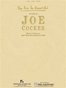 You Are So Beautiful by Cocker Joe Joe Cocker for PVG
