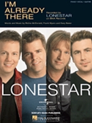 I'm Already There by Lonestar Lonestar for PVG