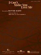 I Can't Make You Love Me by Raitt Bonnie Bonnie Raitt for PVG