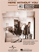Here Without You by 3 Doors Down for PVG