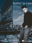 Nothin' To Lose by Gracin Josh Josh Gracin for PVG