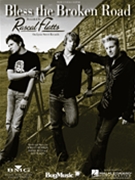 Bless The Broken Road by Rascal Flatts Rascal Flatts for PVG