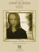 Come To Jesus by Smith Mindy Mindy Smith for PVG