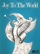 Joy To The World by Handel George Frideric for PVG Solo