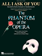 All I Ask Of You - From "phantom Of The by Lloyd Webber Andrew Barbra Streisand for PVG