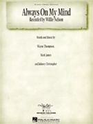 Always On My Mind by Nelson Willie Willie Nelson for PVG