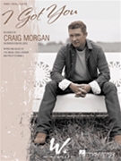 I Got You by Morgan Craig Craig Morgan for PVG