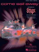 Come Sail Away by Styx Styx for PVG