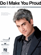 Do I Make You Proud by Hicks Taylor Taylor Hicks for PVG
