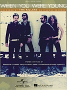 When You Were Young by Killers The Killers for PVG