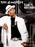 Say Goodbye by Brown Chris Chris Brown for PVG