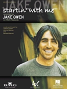 Startin' With Me by Owen Jake Jake Owen for PVG