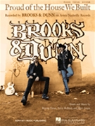 Proud Of The House We Built by Brooks and Dunn Brooks and Dunn for PVG