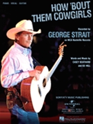 How 'bout Them Cowgirls by Strait George George Strait for PVG