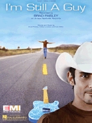 I'm Still A Guy by Paisley Brad Brad Paisley for PVG