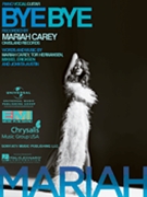 Bye Bye by Mariah Carey for