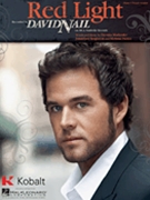 Red Light by Nail David David Nail for PVG