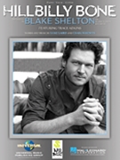 Hillbilly Bone by Shelton Blake Blake Shelton for PVG