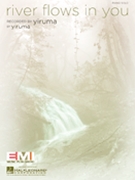 River Flows In You by Yiruma Yiruma for Piano