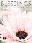 Blessings by Story Laura Laura Story for PVG Sheet
