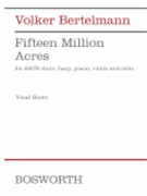 Fifteen Million Acres by Volker Bertelmann for