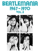 Beatlemania Volume 2 1967-1970 by Beatles for PVG Collection (Vol 2)
