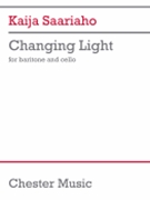 Changing Light by Kaija Saariaho for