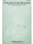Prayer for Healing by Martin Joseph M for SAB