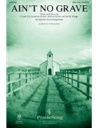 Ain't No Grave by Ely Helser Helser and Skaggs - Angerman David - Bethel Worship for SAB (with viola)