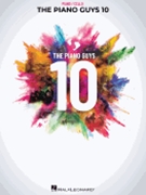 The Piano Guys - 10 by Various The Piano Guys for Cello and Piano