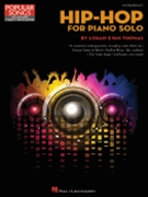 Hip-Hop for Piano Solo - 10 Inventive Arrangements Intermediate Level by - Logan Evan Thomas - Various for