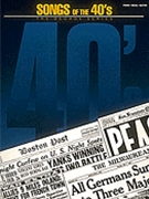 Songs Of The 40's by Perfect Bound - Decade Series - for PVG Collection