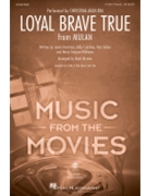 Loyal Brave True - from Mulan