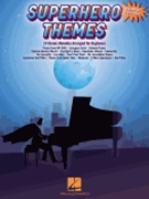 Superhero Themes - 14 Heroic Melodies Arranged for Beginners