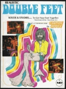 Realistic Double Feet - Solos & Studies to Get Your Feet Together by for