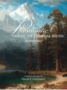 Romantic American Choral Music - An Anthology by Various for