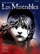 Les Miserables by Schonberg Claude-Michel - Ez - for Broadway P