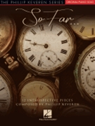 So Far... - 12 Introspective Pieces