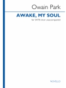 Awake My Soul - SATB by Owain Park for SATB