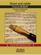 Chant and Jubilo - Flex Band Full Score