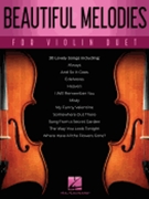 Beautiful Melodies for Violin Duet