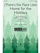 (There's No Place Like) Home for the Holidays